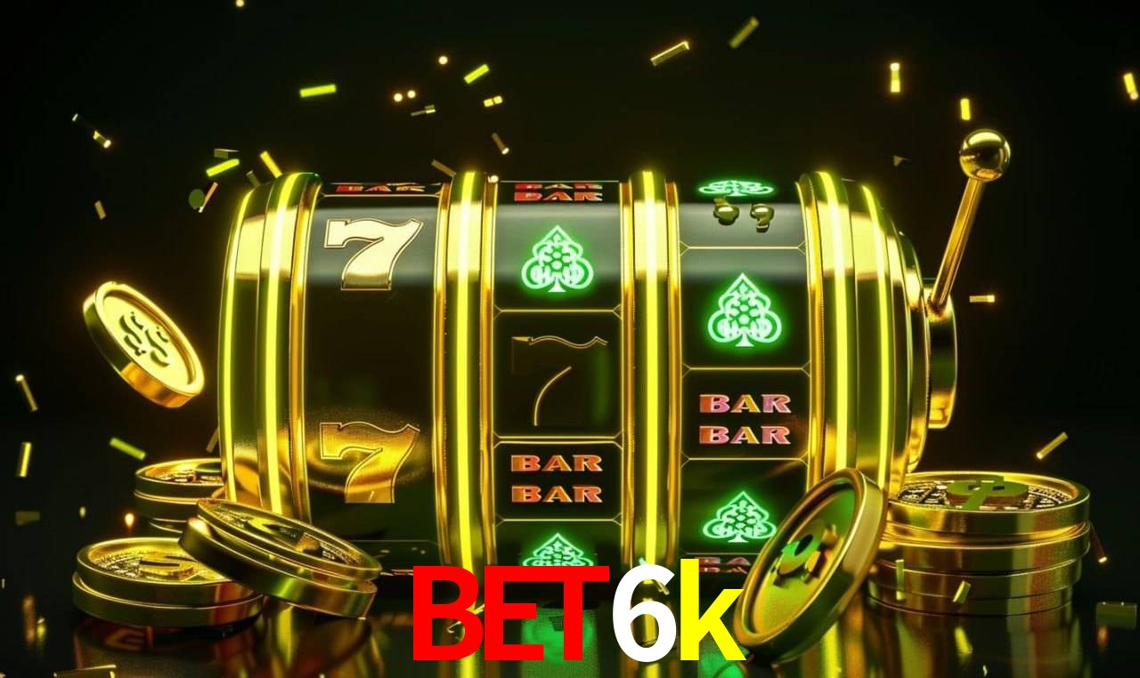 Slot Games bet6k