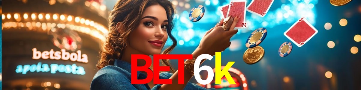 Basketball Betting bet6k